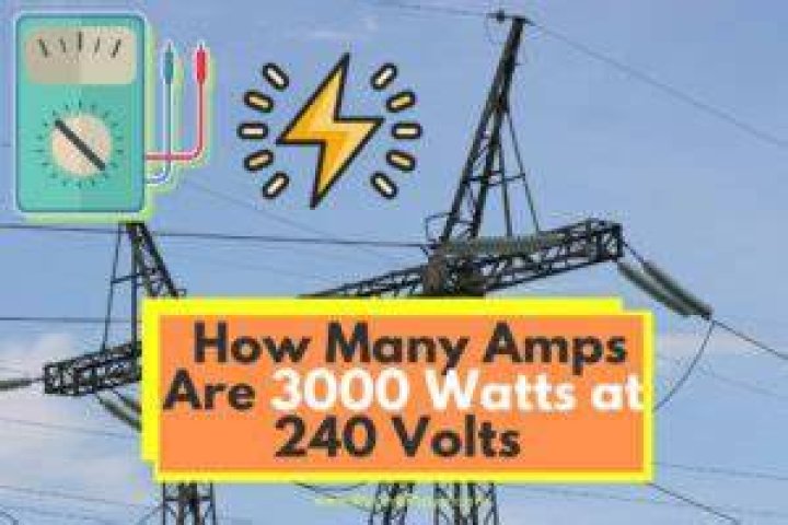 How many amps is 3000 watts at 240 volts?