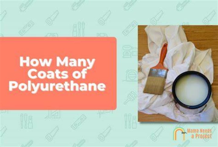 How many coats of poly is too much?