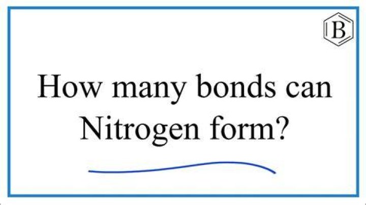 How many single bonds can nitrogen form?