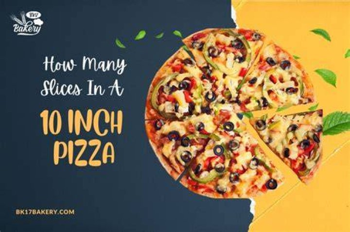 How many slices are in a 10 inch pizza?