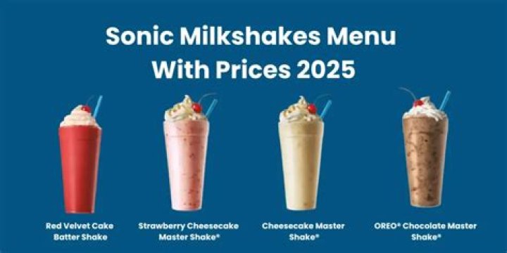 How much are Sonic milkshakes?