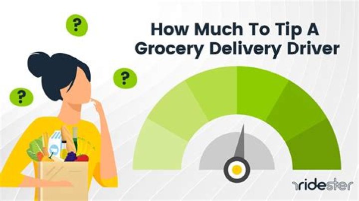 How much do you tip delivery drivers?