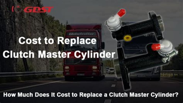 How much does it cost to replace a clutch master cylinder?