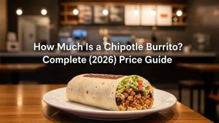 How much is Chipotle burrito?