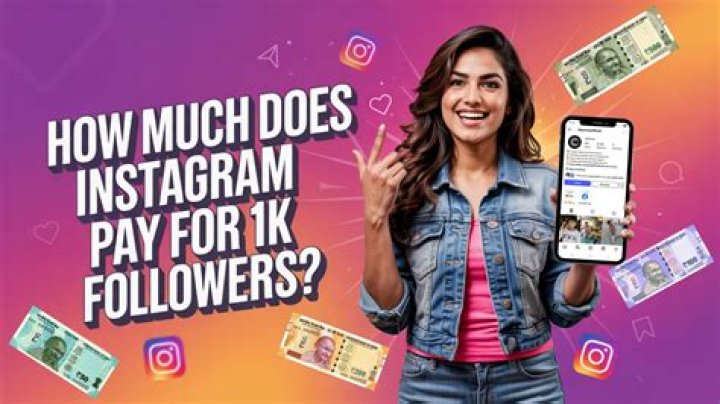 How much money does 1k Instagram followers make?