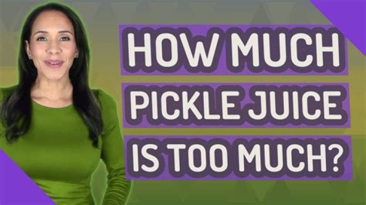 How much pickle juice is too much?
