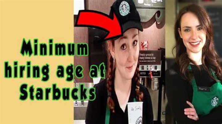 How old do I have to be to work at Starbucks?