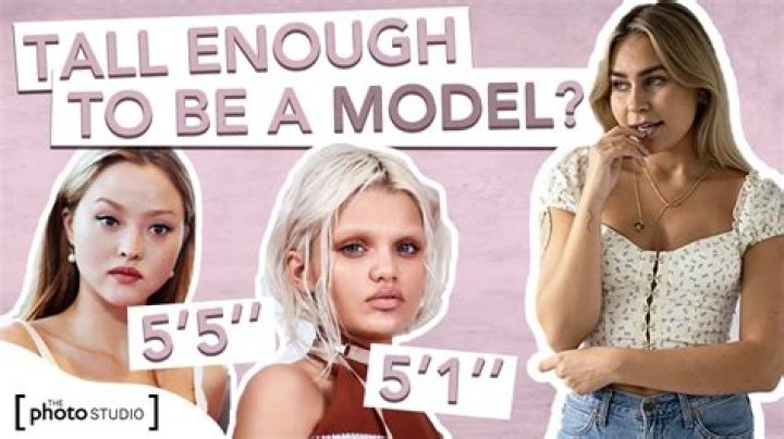 How tall do you have to be to be a model?