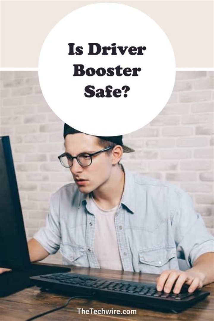 Is 2020 driver booster safe?