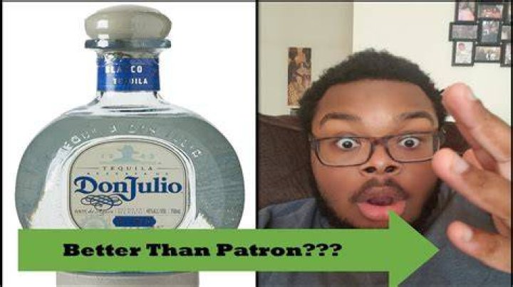 Is Don Julio better than Patrón?