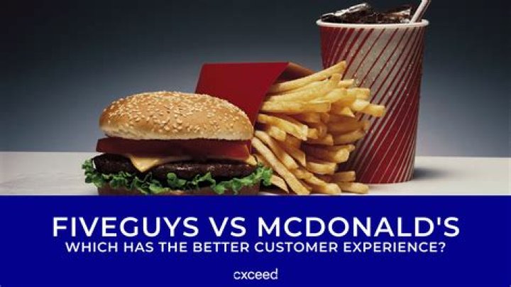 Is Five Guys better than Mcdonalds?