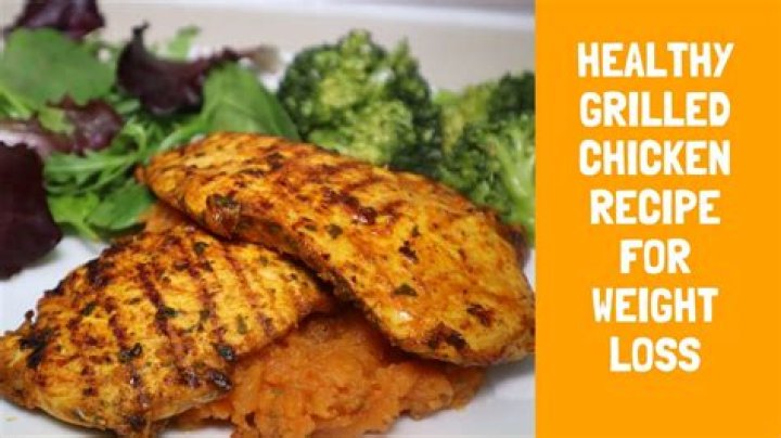 Is grilled chicken good for weight loss?