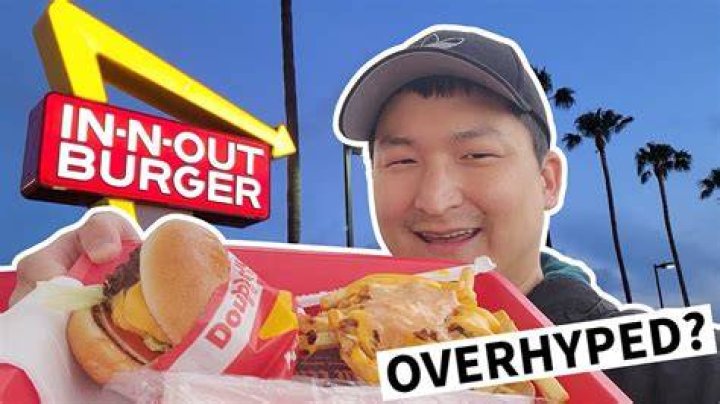 Is In and Out burger overrated?
