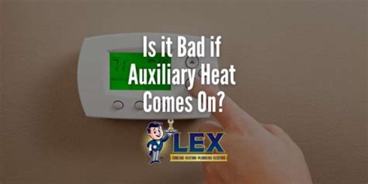 Is it bad if auxiliary heat comes on?