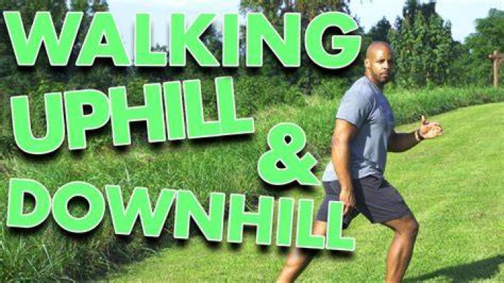 Is it better to walk uphill or downhill?