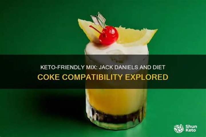 Is Jack Daniels and Diet Coke good?
