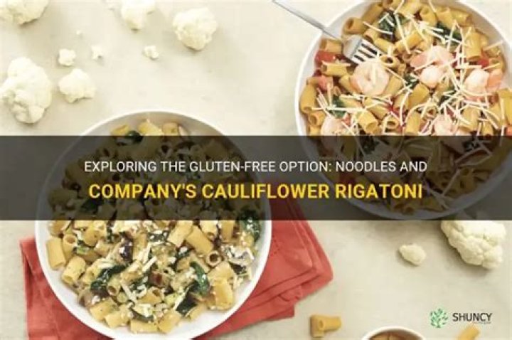 Is noodles and Company cauliflower rigatoni low-carb?