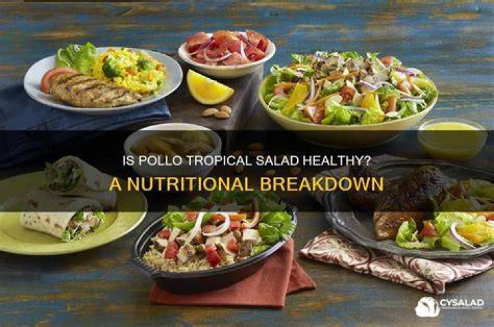 Is Pollo Tropical healthy?
