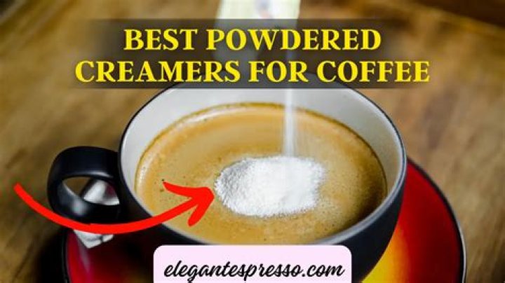 Is powder creamer good?
