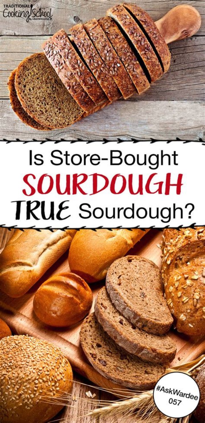 Is store bought sourdough bread healthy?