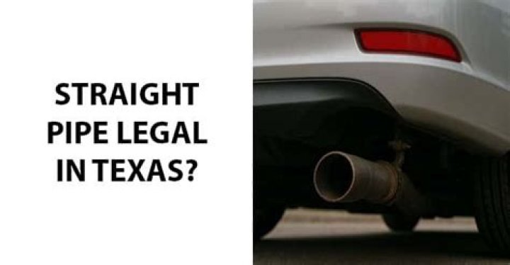 Is straight pipe legal in Texas 2020?