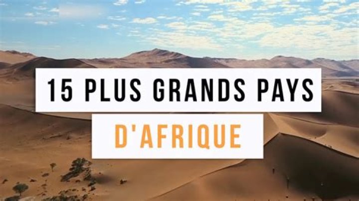 Quel est le plus grand pays africain par la superficie ?