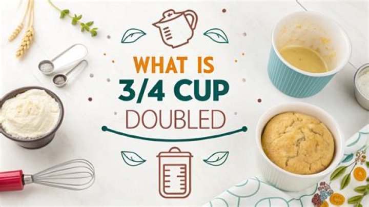 What 2/3 cup doubled?