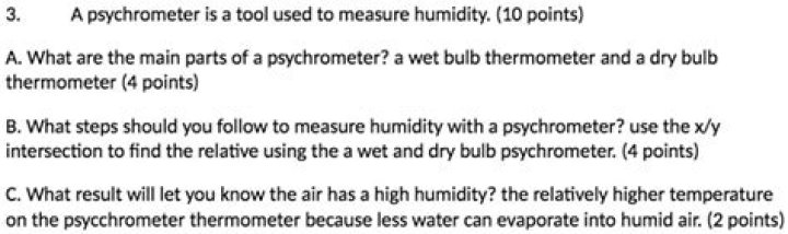 What are the main parts of a psychrometer?