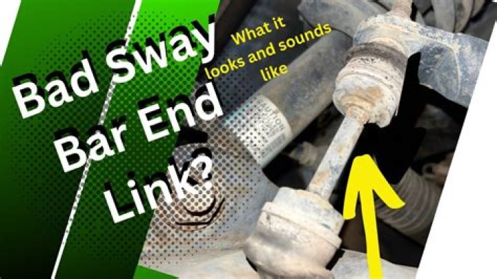 What are the symptoms of a bad sway bar link?
