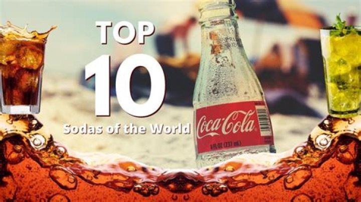 What are top 10 sodas?