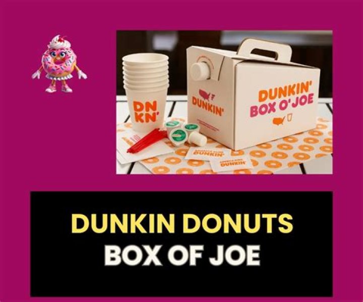 What comes with Dunkin Donuts box of joe?