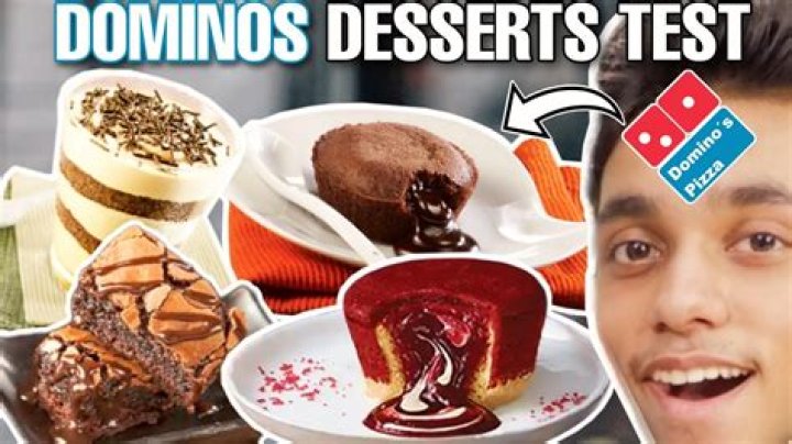 What desserts does dominos have?