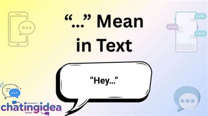 What do ellipses mean in text messages?