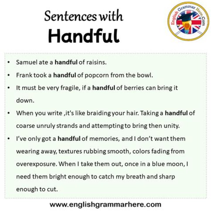 What does a handful of times mean?
