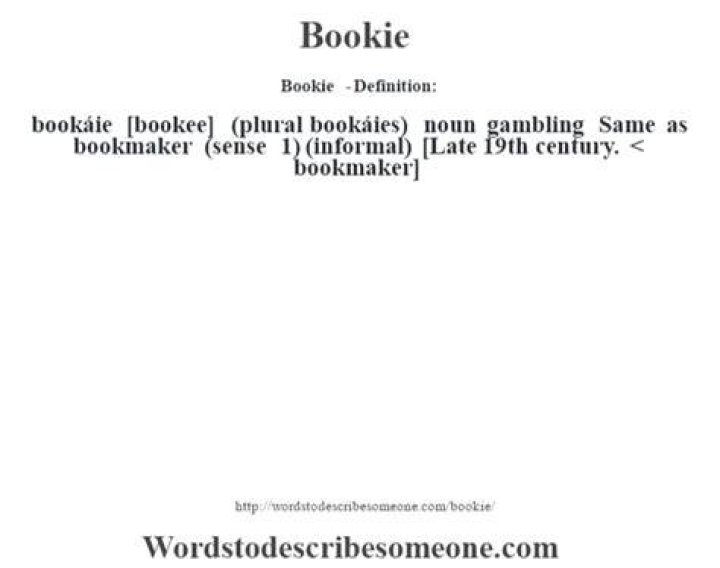 What does bookie mean in slang?