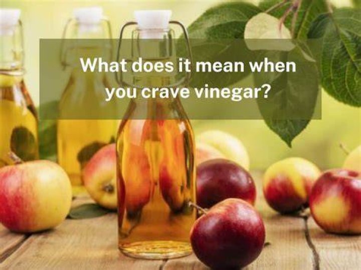 What does craving vinegar mean?