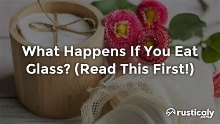 What does it mean to eat glass?