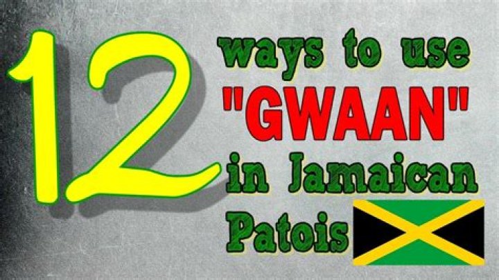 What Gwan means?