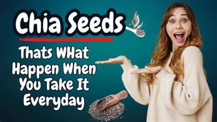 What happens when you eat chia seeds everyday?