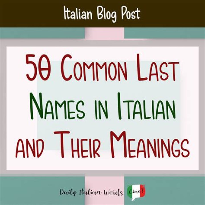 What is a common Italian last name?