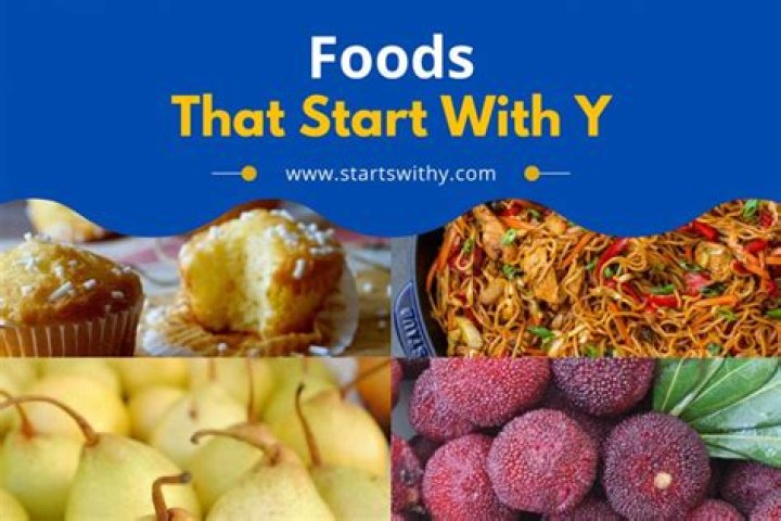 What is a food starting with Y?