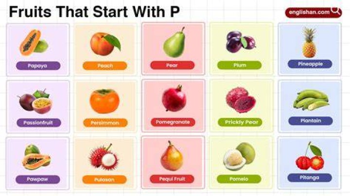 What is a fruit that starts with P?