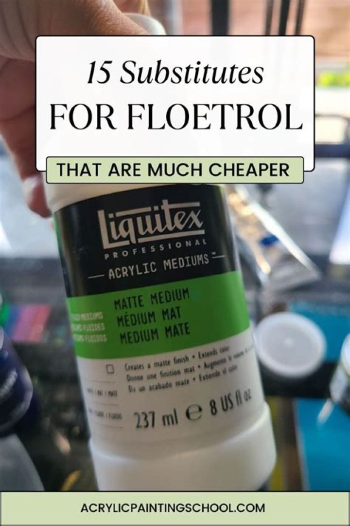 What is a good substitute for Floetrol?