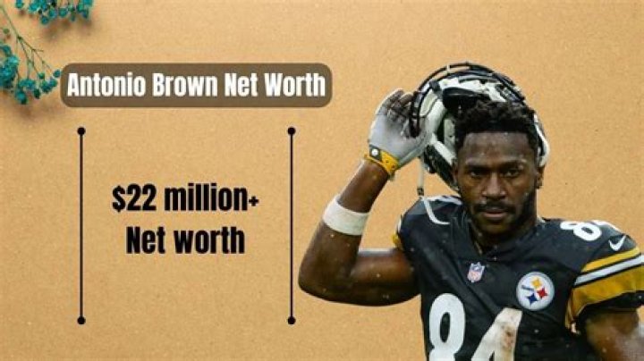 What is Antonio Brown net worth?
