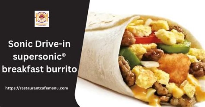 What is on Sonic premium burrito?