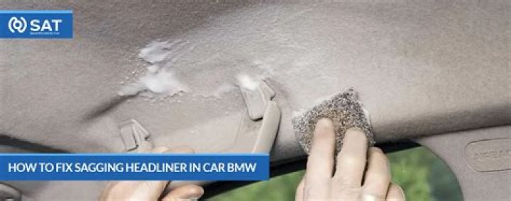 What is the best way to fix a sagging headliner?