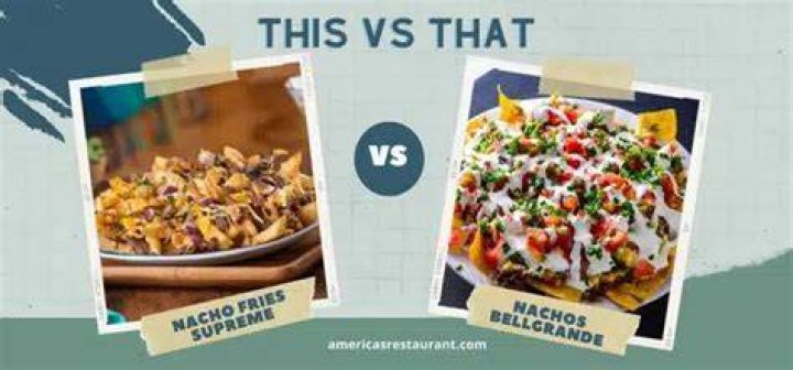 What is the difference between a nacho supreme and a nacho Bell Grande?