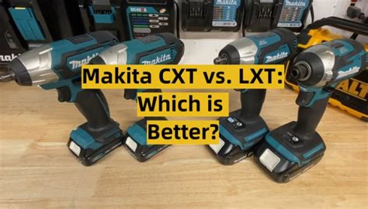 What is the difference between Makita LXT and CXT?