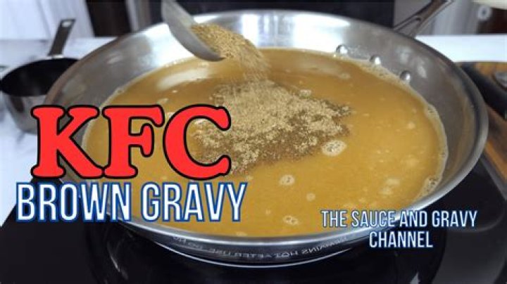 What is the gravy at KFC made of?