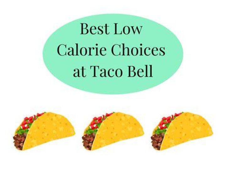 What is the lowest calorie food at Taco Bell?